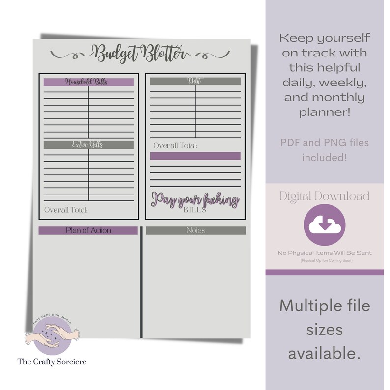 May include: Printable budget tracker with a gray and purple color scheme. The tracker has sections for household bills, extra bills, debt, overall totals, a plan of action, and notes. The text "Pay your fucking bills" is written in purple cursive.