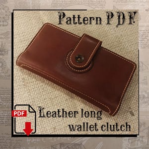PDF pattern. Leather long wallet clutch. DIY