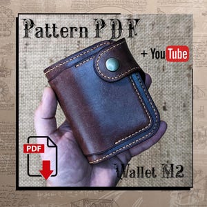 May include: A dark brown leather wallet featuring a rounded flap with a brass-colored snap button closure and visible light-colored stitching. The image includes text reading Pattern PDF, + YouTube, PDF, and Wallet M2, indicating a digital pattern.