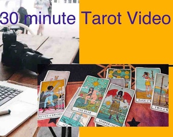30 Minute Tarot Reading Video General Reading Ask Questions