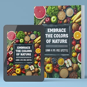 Dye-Free Ebook Digital PRINTABLE | Instant Download 66 page PDF 8.5 x 11 | Clean Eating Healthy Diet Swaps Recipes No Dyes Artificial Colors
