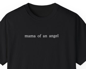 Mama Of An Angel T-Shirt
