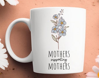 Madres que apoyan a las madres, taza de concientización sobre el embarazo y la pérdida infantil, regalo de nacimiento muerto, recuerdo de aborto espontáneo