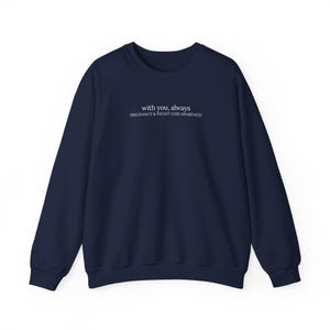 With You, Always PAIL Crewneck with Names (List A) image 8