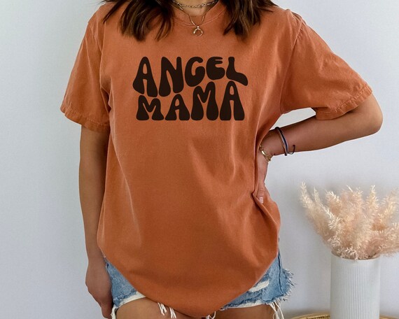 Angel Mama Comfort Colors T Shirt| Angel Mama | Mother of an Angel