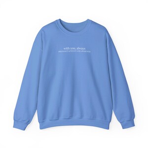 With You, Always PAIL Crewneck with Names (List A) image 7