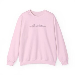 With You, Always PAIL Crewneck with Names (List A) image 9