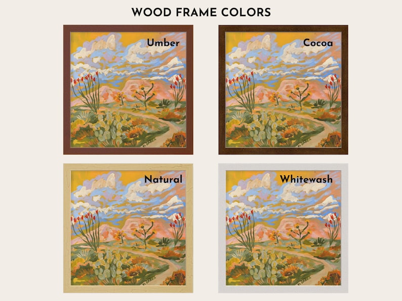 The image is a collage of four different wood frame colors, each containing a framed landscape painting. The paintings depict a desert scene with mountains, cacti, and a winding path. The colors of the frames are Umber, Cocoa, Natural, and Whitewash.