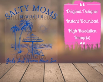 Salty Moms Beach Club PNG: Summer Sublimation Design (Digital Download)