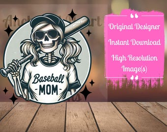 May include: A black and white illustration of a skeleton wearing a baseball cap, sunglasses, and a t-shirt that says "Baseball -MOM-". The skeleton is holding a baseball bat. The illustration is set against a white background with black stars.