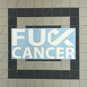 F**k Cancer v1 Sticker Decal