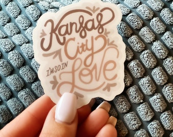 Kansas City I’m So In Love, KC Sticker, Kansas City Decal