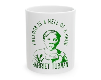 Harriet Tabman Keramiktasse, Freiheitszitat, Empowerment-Kaffeetasse