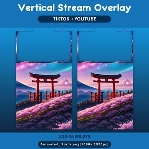 Puede incluir: Dise&ntilde;o de superposici&oacute;n de transmisi&oacute;n vertical para TikTok y YouTube. El dise&ntilde;o presenta una puerta torii japonesa, flores de cerezo y un cielo colorido. El texto "Vertical Stream Overlay" y "TIKTOK + YOUTUBE" se muestra en la parte superior. La imagen est&aacute; etiquetada como "X10 OVERLAYS".