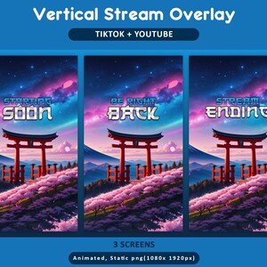 Puede incluir: Dise&ntilde;o de superposici&oacute;n de transmisi&oacute;n vertical para TikTok y YouTube. El dise&ntilde;o presenta tres pantallas con puertas torii japonesas, flores de cerezo y un cielo estrellado. El texto incluye "Starting Soon", "Be Right Back" y "Stream Ending".