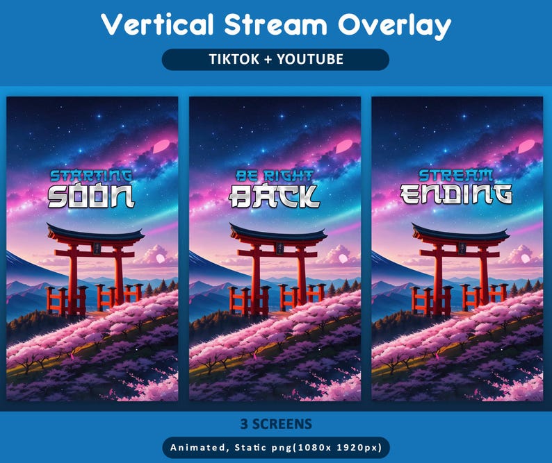 Puede incluir: Dise&ntilde;o de superposici&oacute;n de transmisi&oacute;n vertical para TikTok y YouTube. El dise&ntilde;o presenta tres pantallas con puertas torii japonesas, flores de cerezo y un cielo estrellado. El texto incluye "Starting Soon", "Be Right Back" y "Stream Ending".