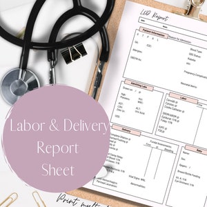 Labor and Delivery Report Sheet/ Digital Template
