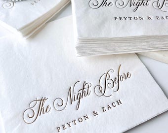 The Night Before Cocktail Napkins Custom Rehearsal Dinner Decor Welcome Party Beverage Napkins Wedding Gold Foil One Day Away Bar Napkin