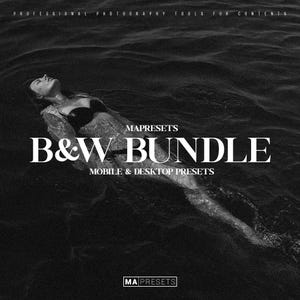 Op de afbeelding: Zwart-wit afbeelding met een persoon in het water met de tekst "B&W BUNDLE" en "MOBILE & DESKTOP PRESETS". De afbeelding bevat ook de tekst "MAPRESETS" en "MA PRESETS". Het thema is fotografie tools.