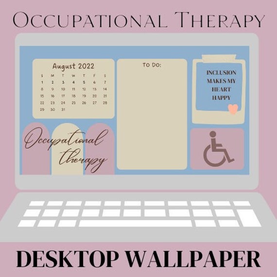 Occupational Therapy Desktop Wallpaper August 2022 - Etsy