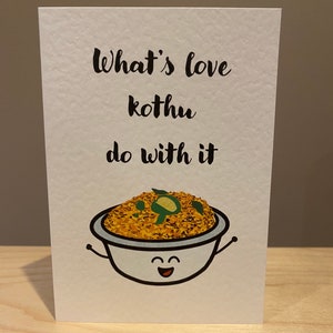 Wat is liefde kothu ermee doen | Tamil voedsel woordspeling kaart | handgemaakte | A6