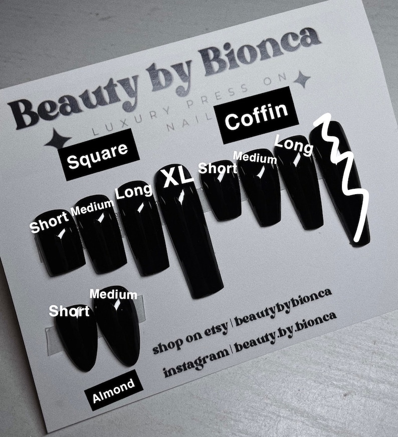 May include: A white card with black text and nail shapes. The text reads "Beauty by Bionca Luxury Press On Nail" and lists different nail shapes, including square, coffin, almond, and long and short variations of each. The card also includes the text "shop on etsy | beautybybionca instagram | beauty.by.bionca".