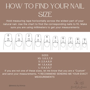 May include: A guide titled "HOW TO FIND YOUR NAIL SIZE" with nail size illustrations and millimeter measurements. The guide provides instructions on measuring nails for a proper fit, including size charts for XS, S, M, and L. The guide recommends sending exact measurements.