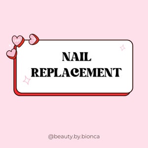 May include: A pink background with a white rectangle outlined in red, featuring the words "NAIL REPLACEMENT" in black. Three red hearts with the word "LOVE" and a smiling face are in the upper left corner. The Instagram handle "@beauty.by.bionca" is at the bottom.