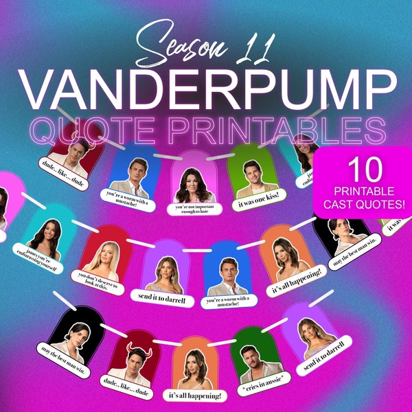 Vanderpump Rules Watch Party Season 11 PRINTABLE DOWNLOADS, Cast Quote Banner, Bingo, Placecards, Labels, Instant Scandoval Vanderpump Merch