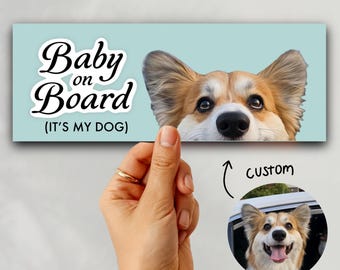 Custom Pet Baby on board Car Decal, Personalized Dog Car Sticker, Cat Decal for car, Dog Mom ,car pet bumper sticker, Pet portrait sticker