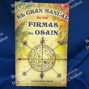 El Gran Manual de Las Firmas De Osain Religion yoruba santeria ifa