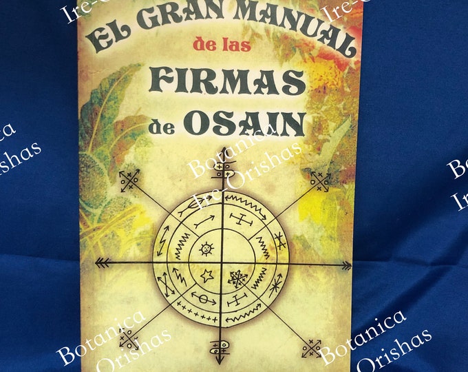 El Gran Manual de Las Firmas De Osain Religion yoruba santeria ifa