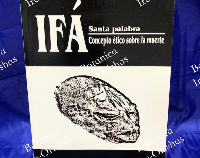 Libro Ifa Santa Palabra Concepto ético sobre la muerte Religion Yoruba Santeria