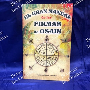 El Gran Manual de Las Firmas De Ozain Religie yoruba santeria ifa