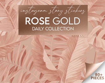 80+ ROSE GOLD STICKERS || Rose Gold Daily Collection | Instagram Story Stickers | Essential Elements | Sticker Pack | Social Media Stickers