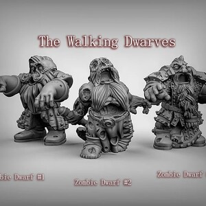 May include: Three gray painted miniature figurines of zombie dwarves. The dwarves are in various poses, with one reaching out with its left arm, one reaching out with its right arm, and one standing with its arms at its sides. The dwarves are all wearing armor and have beards. The text "The Walking Dwarves" is at the top of the image. The text "Zombie Dwarf #1", "Zombie Dwarf #2", and "Zombie Dwarf #3" is below the figures.