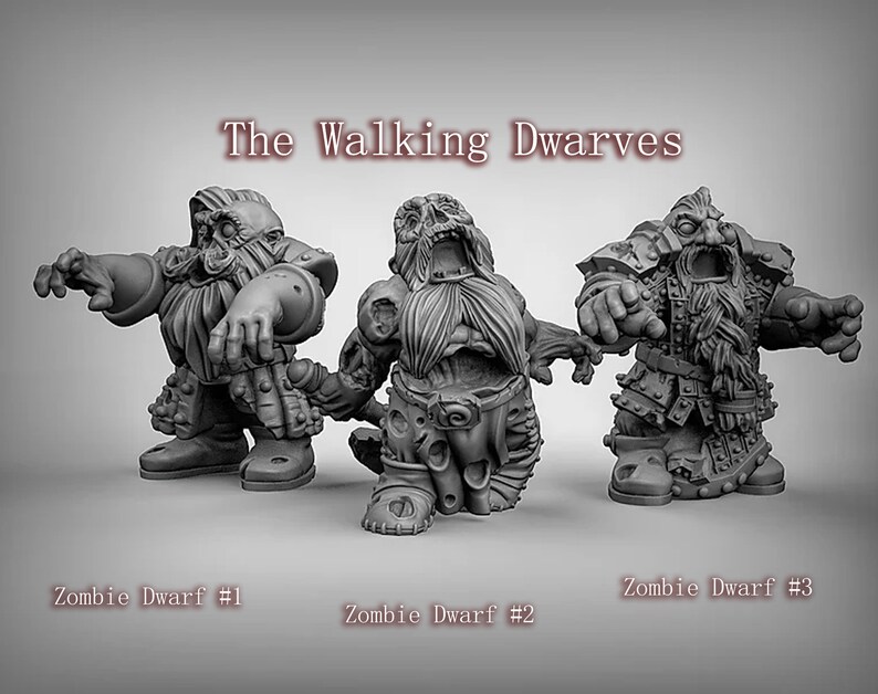 May include: Three gray painted miniature figurines of zombie dwarves. The dwarves are in various poses, with one reaching out with its left arm, one reaching out with its right arm, and one standing with its arms at its sides. The dwarves are all wearing armor and have beards. The text "The Walking Dwarves" is at the top of the image. The text "Zombie Dwarf #1", "Zombie Dwarf #2", and "Zombie Dwarf #3" is below the figures.
