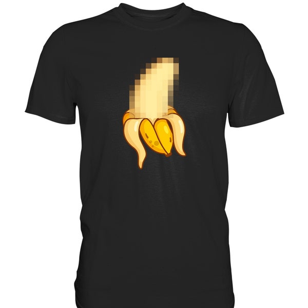 nackte Banane Obst zensiert Geek Shirt Bestseller Geschenk lustiges Shirt