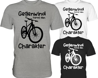 Gegenwind formt den Charakter lustiger Spruch Geschenk Vatertag  Geburtstag Biker Radfahrer Radler Fahrradfahrer Geburtstagsgeschenk