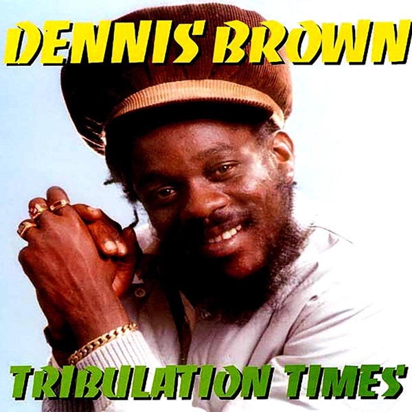 Dennis Brown – Tribulation Times [LP] Kingston Sounds import UK 180 gram virgin vinyl