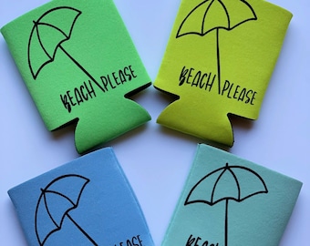 Beach Please Can Cooler, Koozies, Can Coolers, Can Huggers, Party Favors