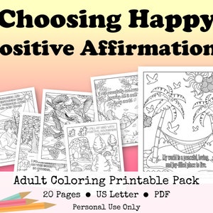 Erwachsene Malbuch 20 Seite druckbare Pack | Die Wahl HAPPY | Malvorlagen mit positiven Zitaten & Affirmationen | US-Brief PDF