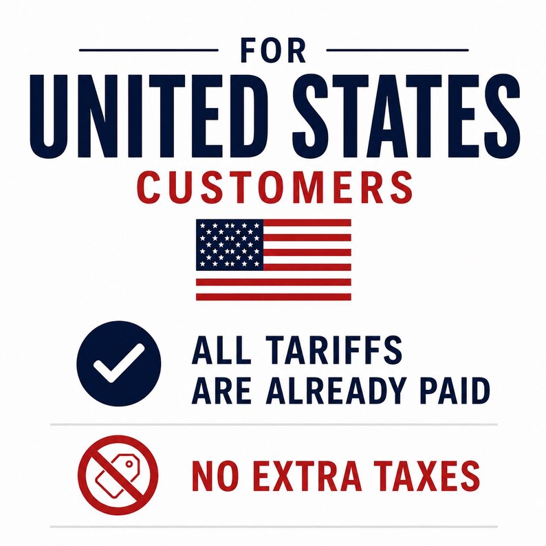 The image is a graphic design featuring the text "FOR UNITED STATES CUSTOMERS" and "ALL TARIFFS ARE ALREADY PAID" along with icons indicating that no extra taxes are required.