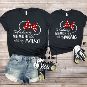 Polka Making Memories With My Mama-Mini Shirt,Polka Dot Mommy And Me,Magic Kingdom Outfit,Minnie Mouse Shirt,Disney Mommy And Me Shirts