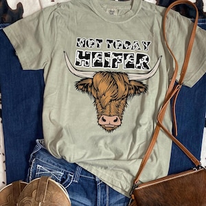 Not Today Heifer - Western Graphic Tee