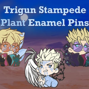 TriStamp Plant Vash and Kni 2In Enamel Pins