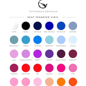 May include: Color chart showing 24 different heat transfer vinyl colors. The colors are arranged in rows and columns, with the names of each color listed below. The colors include white, black, navy blue, brilliant blue, royal blue, lavender, breton blue, marine, sky blue, baby blue, powder blue, ice blue, lilac, purple heather, berry, purple, black cherry, burgundy, wine red, bright red, red, magenta, fuchsia, pink, bubble gum, soft pink+, soft pink, peach, bright orange, and orange.