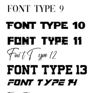 May include: A collection of different font styles, including "Font Type 8", "FONT TYPE 9", "FONT TYPE 10", "FONT TYPE 11", "Fout Type 12", "FONT TYPE 13", "FONT TYPE H", and "Font Type 15".