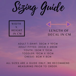 May include: Sizing guide for decals in centimeters.  The chart shows the width and height of decals for different apparel sizes, including adult t-shirt, adult fitted, youth, toddler, and onesie.
