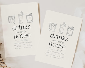 Drinks are on the House - Simple Modern Housewarming Party Invitation - Instant Edit and Download